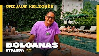 Orijaus kelionės. 5 sezonas, 47 laida. Bolcanas (Italija) - miestas kalnuose