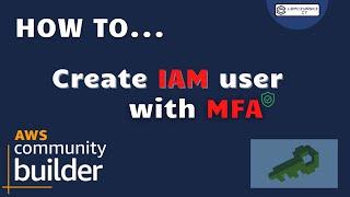 How to create IAM user with MFA in AWS - 2022