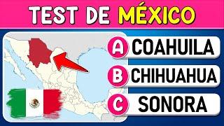 Test de MÉXICO  | ¿RECONOCES LAS ENTIDADES FEDERATIVAS DE MÉXICO EN EL MAPA? Trivia/Quiz