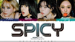 aespa (에스파) - 'SPICY' Lyrics [Color Coded_Han_Rom_Eng]