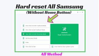 Hard Reset/ Factory Reset All Samsung (Without Home Button)