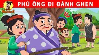 PHÚ ÔNG ĐI ĐÁNH GHEN - Nhân Tài Đại Việt - Phim hoạt hình - Truyện Cổ Tích Việt Nam