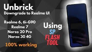 How to unbrick Realme 6, 6i, Realme 7, Narzo 20 Pro, Narzo 30 4G [] Unbrick, Downgrade or Upgrade