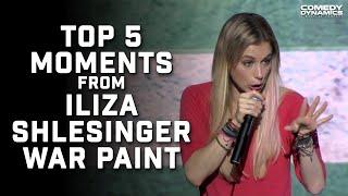 Top 5 Moments from Iliza Shlesinger: War Paint