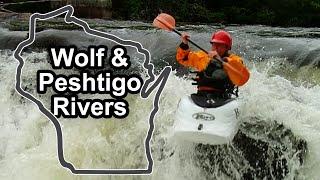 Best Wisconsin Rivers for Paddling, Peshtigo and Wolf Rivers