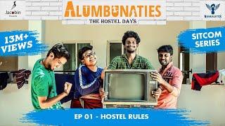 Alumbunaties - Ep 01 Hostel Rules - Sitcom Series #Nakkalites | Tamil web series (With Eng Subs)