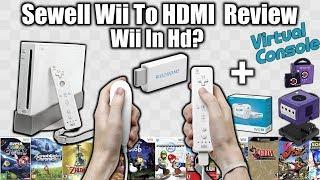 Wii In HD? Sewell Wii 2 HDMI In-depth comparison & review + WiiU & GameCube!