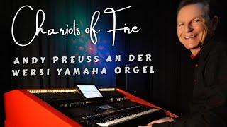 Chariots of Fire Vangelis ️ Andy Preuss an der Wersi Yamaha Orgel 