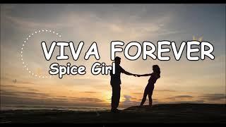 Viva Forever - Spice Girl