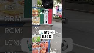 Starting XI With Flags Seen In NYC ️