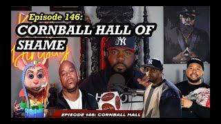 Episode 146: Cornball Hall of Shame