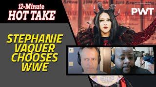 12 Minute Hot Take: Stephanie Vaquer chooses WWE