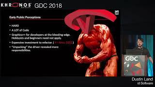 GDC 2018   Getting explicit How Hard is Vulkan really