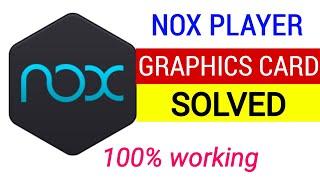 Nox player graphics driver outdated problem solved | How to install Nox player without graphics card