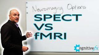 SPECT vs fMRI: The Best Brain Scanning Tool? | Cognitive FX