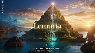  Lemuria – The Lost Continent of Spiritual Awakening | Ancient Mystical Frequencies