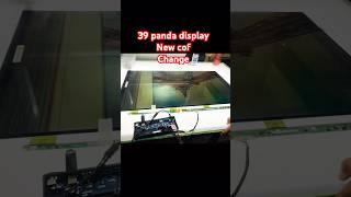 39 inch hd panda display new cof change#allelectronicrepair #shortvideo #shorts 