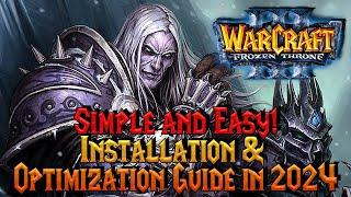 Warcraft 3 Classic: Installation Guide with some Optimizations in 2024!