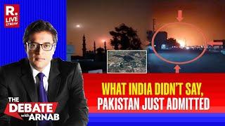 Debate With Arnab:  Pak Dossier Reveals Undisclosed Airstrikes, Confirms India’s Massive Edge