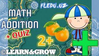 Math Addition 2+. ©Learn&Grow with FLEDU.UZ