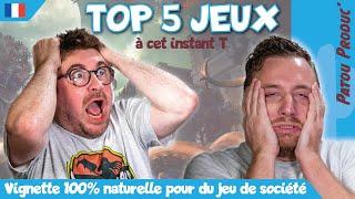 Top 5 jeux de société - à cet instant T - ft. Patou