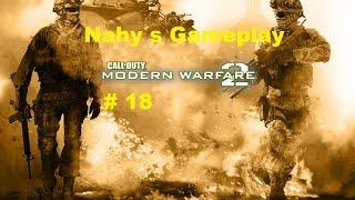 # 18 Nahy´s Gameplay Call of Duty 6 Modern Warfare 2 Akt 3 Mission 7 Endphase