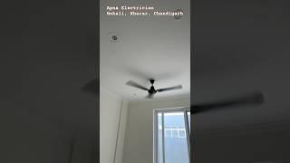 New Celling Fan installation work In Mohali, Kharar, Chandigarh Apna Electrician 7986373324