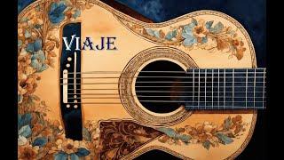 Viaje (spanish classical guitar)