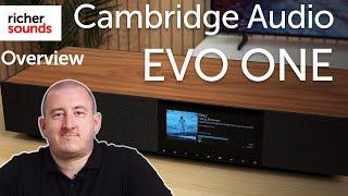 Cambridge Audio EVO ONE is a Proper All-in-One System | Richer Sounds