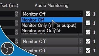 OBS Studio 111 - Audio Monitoring Guide - How to hear your capture card on PC in OBS! (TUTORIAL)