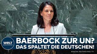 ANNALENA BAERBOCK ZUR UN? Entscheidung der Bundesregierung sorgt für heftige Diskussionen!