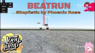 [beatrun] Simplistic by Phoenix Rose - 10:66 (With longjumps)