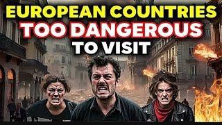 The Most Dangerous European Countries in 2024