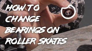 How to change the bearings on your roller skate | SkatePro.com