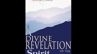 A DIVINE REVELATION OF THE SPIRIT REALM