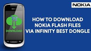 How To Download Nokia Flash Files via Infinity Best Dongle - [romshillzz]