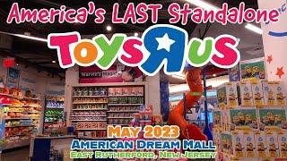 Inside America's Last Standalone Toys R Us at New Jersey's American Dream Mall! May 2023!