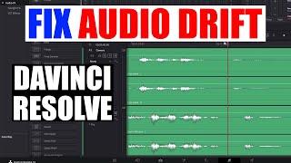 How to Fix Audio Drift in DaVinci Resolve [ Audio Goes Out of Sync Explained ] Tutorial