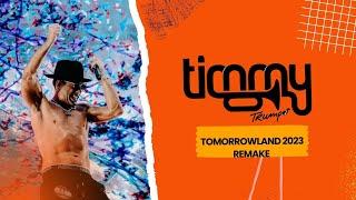 Timmy Trumpet Tomorrowland 2023 Remake