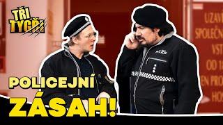 TŘI TYGŘI | Policejní zásah!