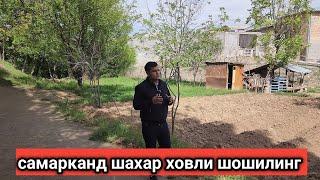 самарканд шахарда ховли сотилади 4 сотих шошилинг