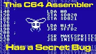 The Commodore 64 Assembler With A Deliberate Bug: Zeus64