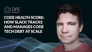 Code Health Score: How Slack Tracks and Manages Code Tech Debt at Scale - Valera Zakharov