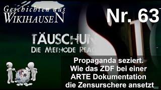 Propaganda seziert. Wie das ZDF bei einer ARTE Doku die Zensurschere ansetzt | #63 Wikihausen