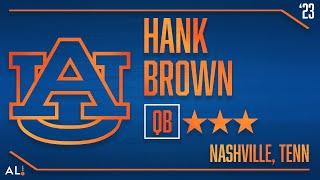 Auburn QB signee Hank Brown highlights from Lipscomb Academy