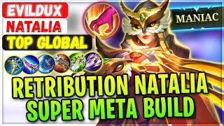 MANIAC!! Retribution Natalia Super Meta Build [ Top Global Natalia ] Evildux - Mobile Legends Build