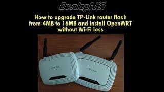 How to upgrade TP Link router flash and install OpenWRT without Wi Fi loss
