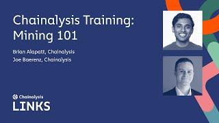 Crypto Mining 101 | Chainalysis Training