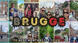 Brugge Belçika Gezi Rehberi | 30 Gezi Noktası ile Brugge | Gezi, rota, yemek ve alışveriş tavsiyesi