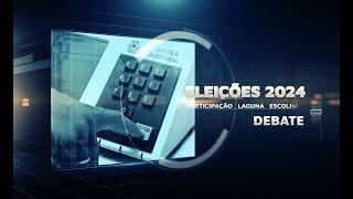 DEBATE ELEIÇÕES 2024 - PREFEITO DE LAGUNA (H2O FM)